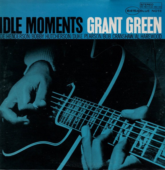 GRANT GREEN / IDLE MOMENTS 2024年最新のレコード高価買取リスト