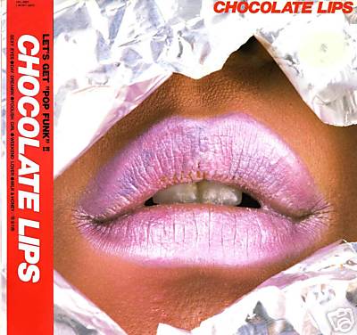 チョコレート・リップス / チョコレート・リップス 2024年最新のレコード高価買取リスト