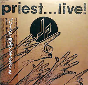 ジューダス・プリースト / プリースト…ライヴ！ JUDAS PRIEST PRIEST LIVE! 2024年最新のレコード高価買取リスト
