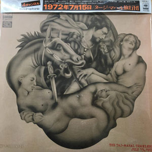 タージ・マハル旅行団 / JULY 15,1972 THE TAJ-MAHAL TRAVELERS 2024年最新のレコード高価買取リスト