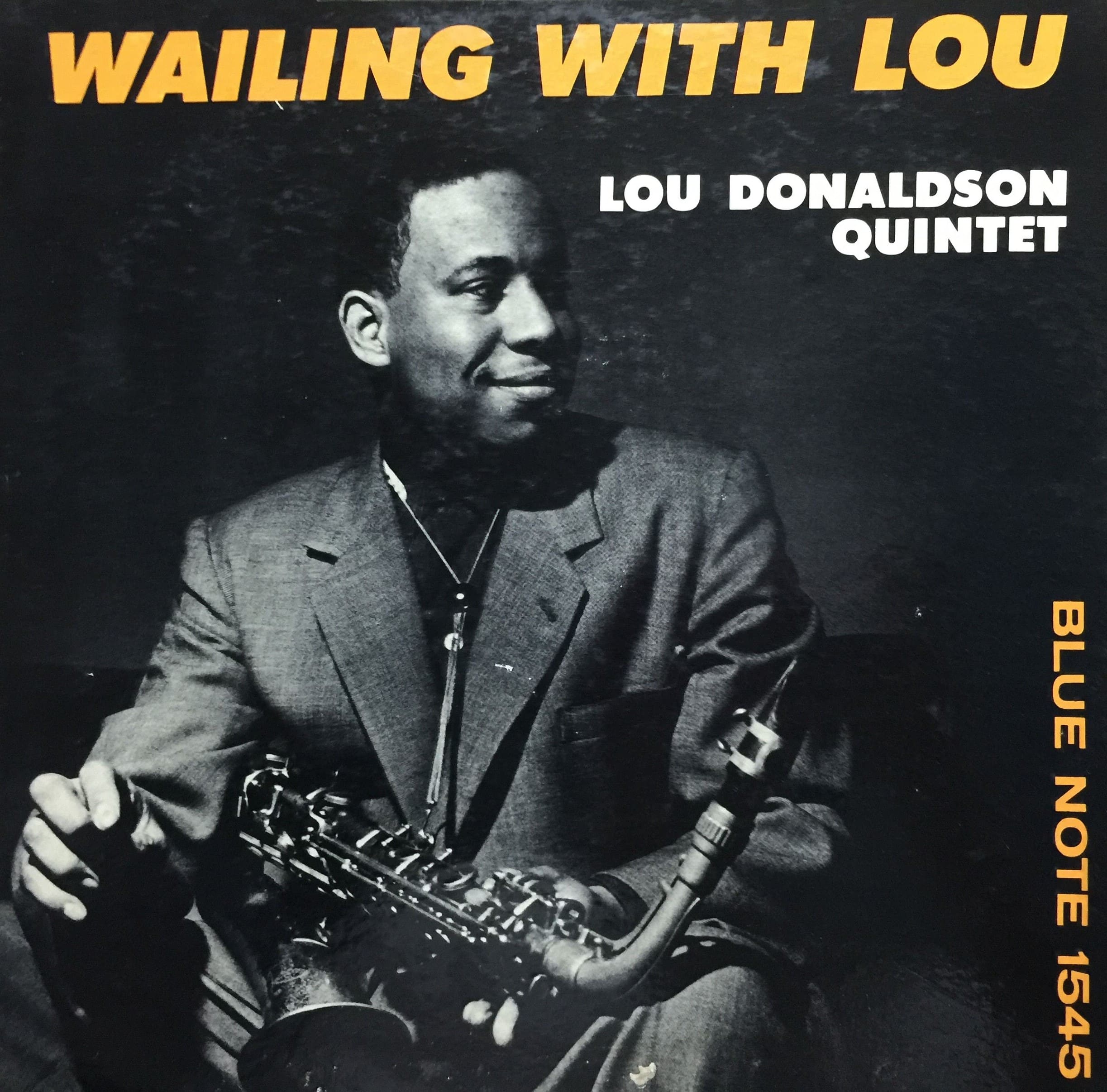 Lou Donaldson / Wailing With Lou 2024年最新のレコード高価買取リスト
