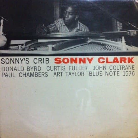 Sonny Clark / Sonny’s Crib 2024年最新のレコード高価買取リスト